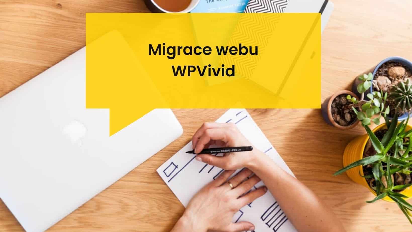 Migrace webu pomocí pluginu WPVivid